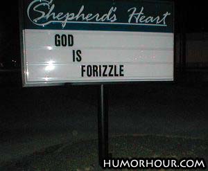 God is forizzle