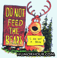 Do not feed the bears