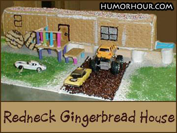 Redneck gingerbread house